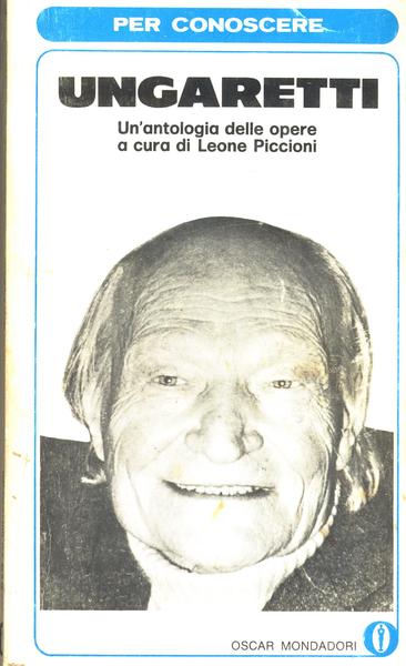 PER CONOSCERE UNGARETTI