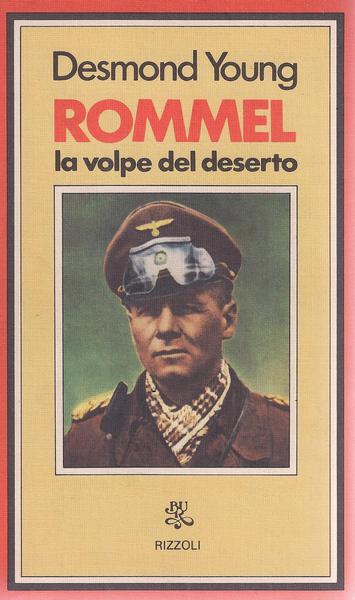 ROMMEL LA VOLPE DEL DESERTO