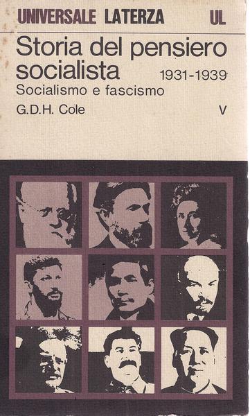 STORIA DEL PENSIERO SOCIALISTA. SOCIALISMO E FASCISMO 1931 - 1939