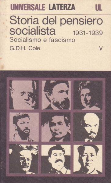 STORIA DEL PENSIERO SOCIALISTA. SOCIALISMO E FASCISMO 1931 - 1939. …
