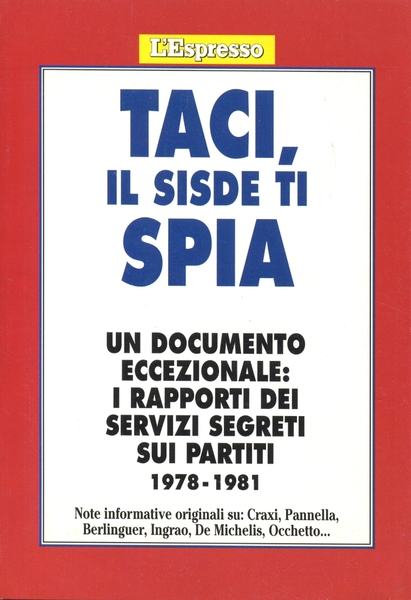 Taci, il sisde ti spia