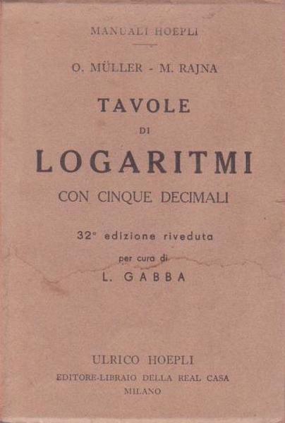 TAVOLE DI LOGARITMI CON CINQUE DECIMALI.