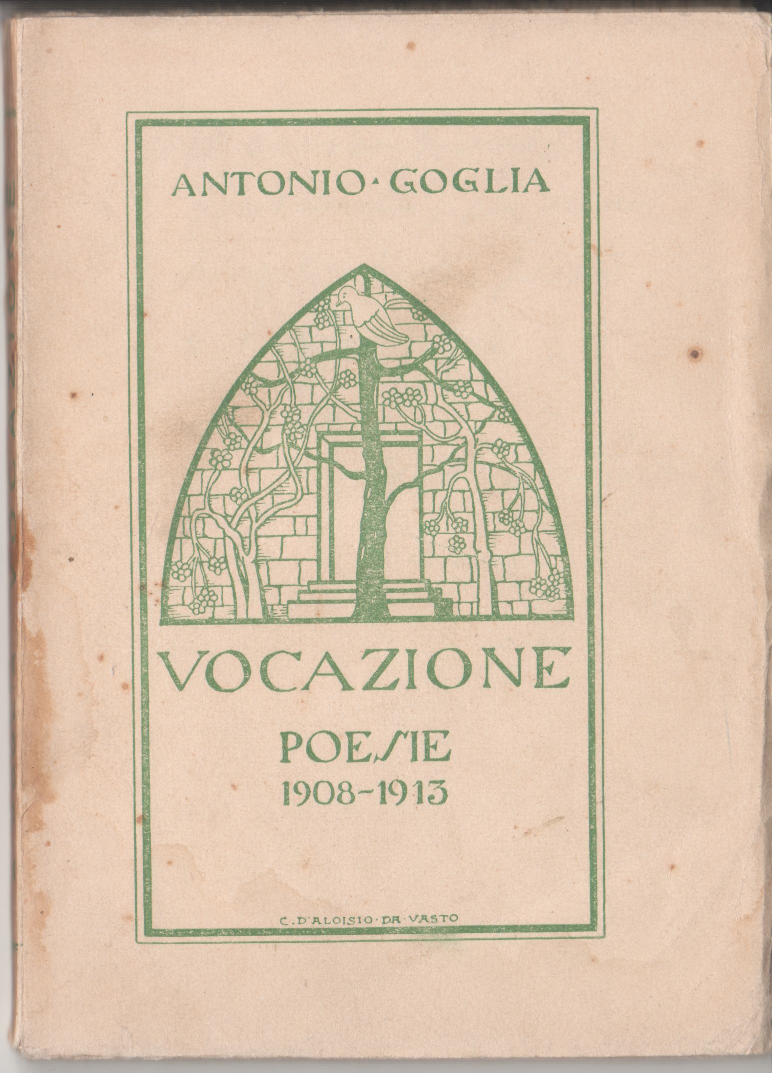 Vocazione. Poesie 1908- 1913. (con dedica autografa dell'autore)