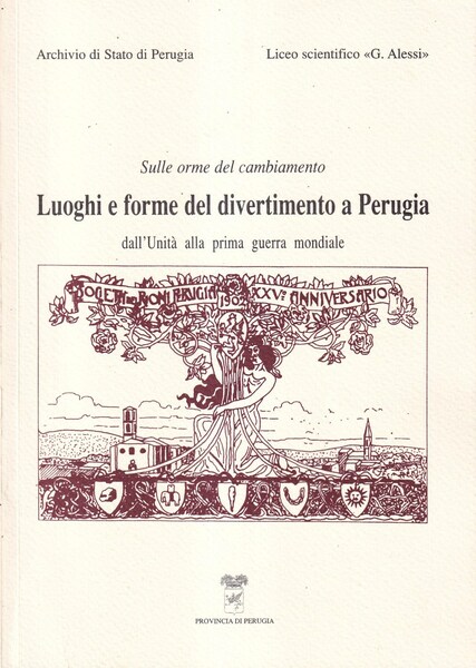 Sulle orme del cambiamento. Luoghi e forme del divertimento a …