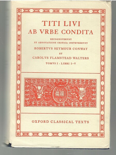 Ab Urbe Condita Tomus I Libri I-V