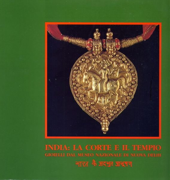 India La Corte e Il Tempo Gioielli Dal Museo Nazionale …