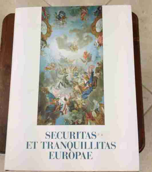 Securitas et Tranquillitas Europae