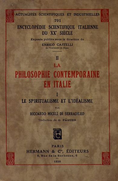 La Philosophie Contemporaine En Italie I Le Spiritualisme et L'idealisme