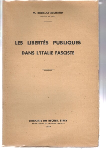 Les libertés publiques dans l'Italie fasciste