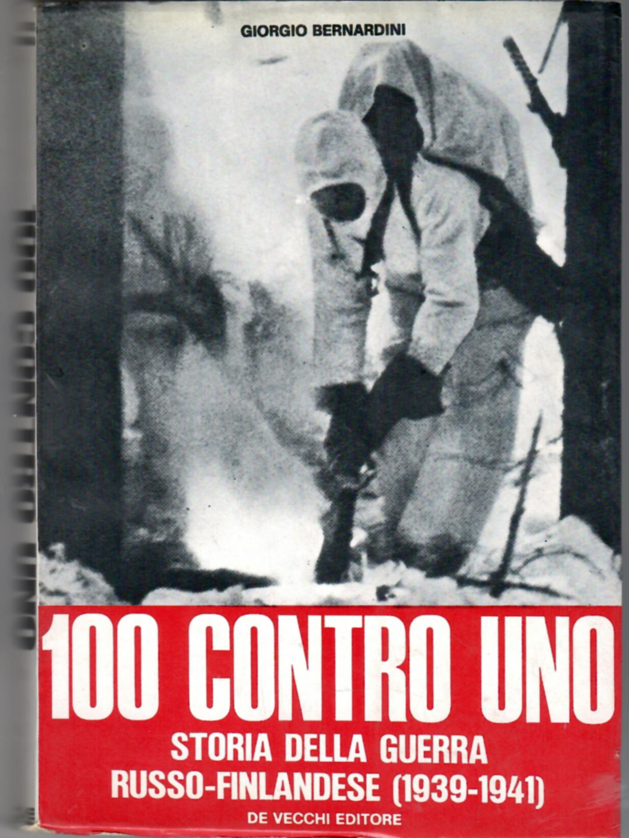 100 contro uno : storia della guerra russo-finlandese : 1939-1941
