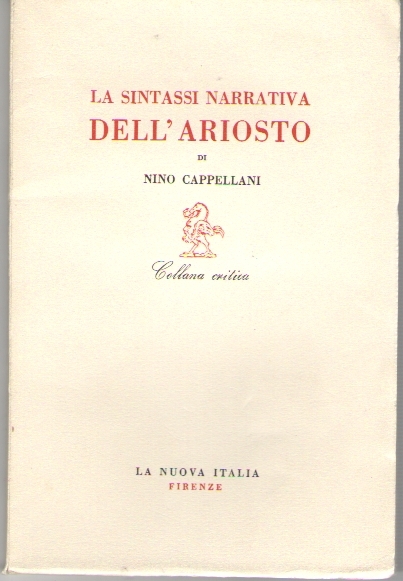 La Sintassi Narrativa dell'Ariosto. Con Una Lettera Di Antonio Baldini