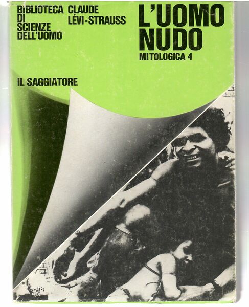 L'uomo nudo [Mitologica 4]