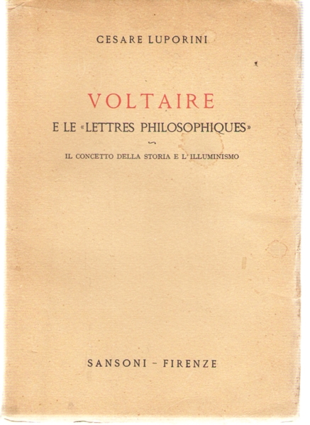 Voltaire e Le "Lettres philosophiques". Il Concetto Della Storia e …