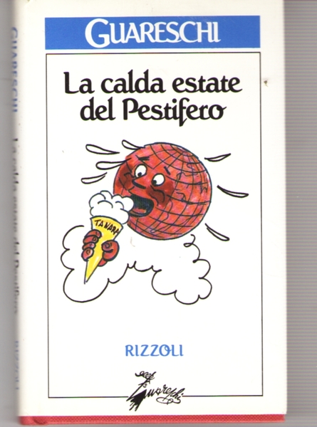 La Calda Estate Del Pestifeo