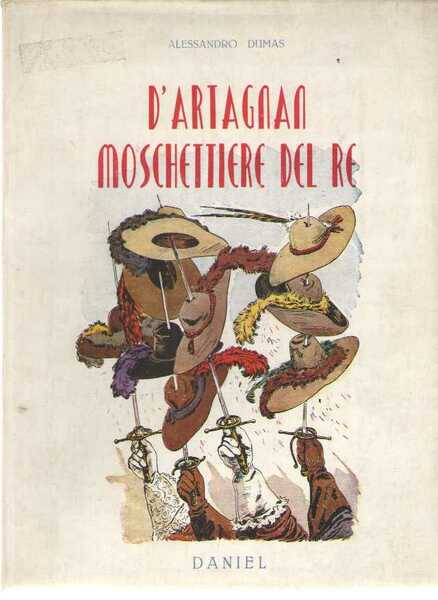 Dartagnan Moschettiere Del re