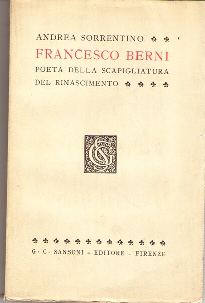 Francesco Berni Poeta Della Scapigliatura Del Rinascimento