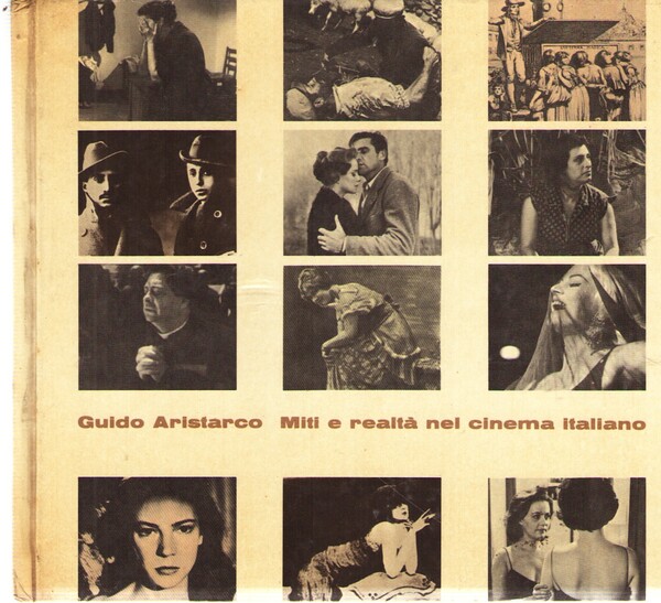 Miti e Realtà nel Cinema Italiano.
