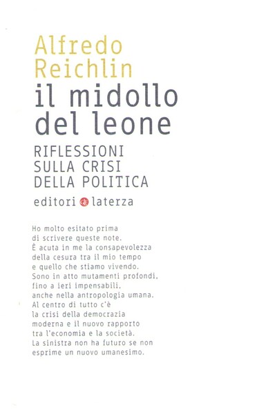 Il Midollo Del Leone. Riflessioni Sulla Crisi Della Politica