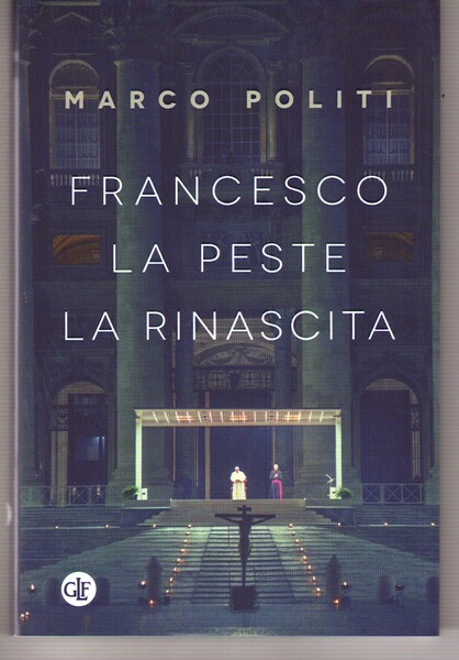 Francesco La Peste La Rinascita