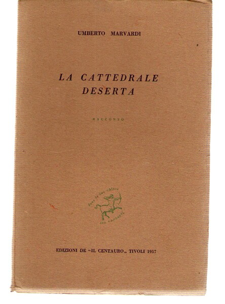 La Cattedrale Deserta