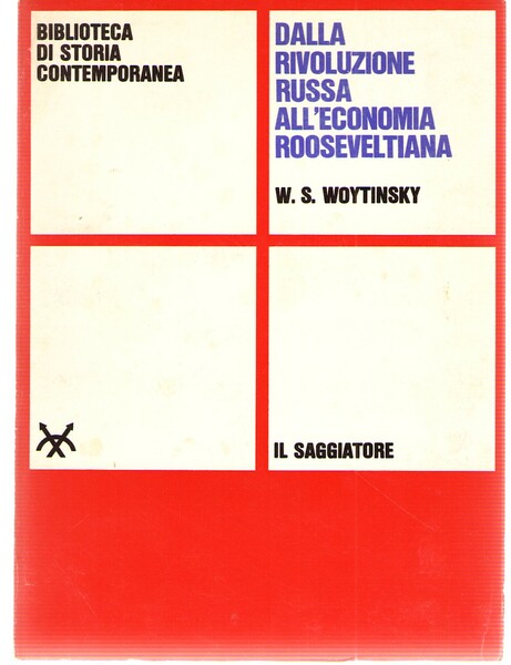 Dalla Rivoluzione Russa All'economia Rooseveltiana