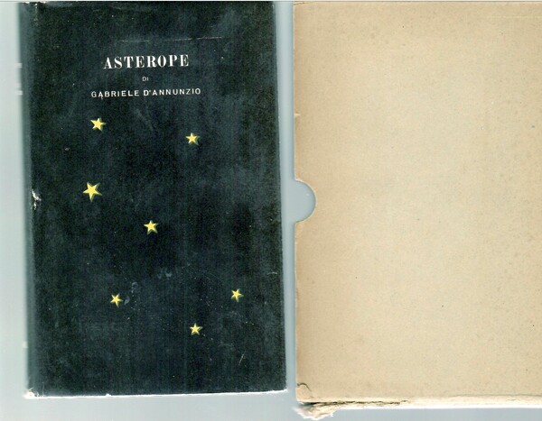 Asterope. Le Laudi Del Cielo Del Mare Della Terra e …