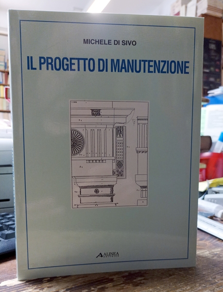 Il Progetto di Manutenzione
