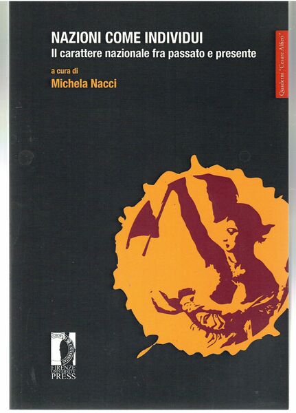 Nazioni Come individui. Il Carattere Nazionale Fra Passato e Presente