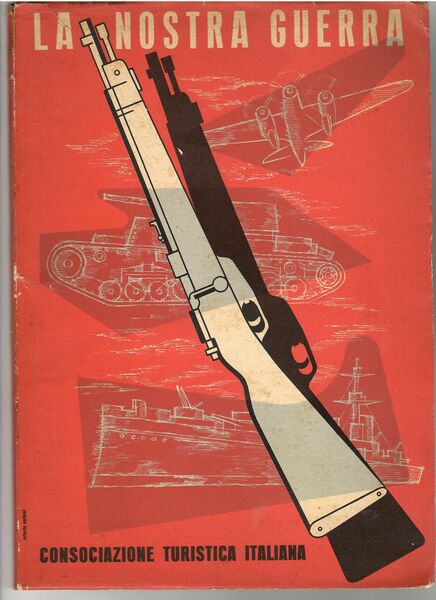 La Nostra Guerra 1940-41. Precedenti Politici - Imperativi Storici - …