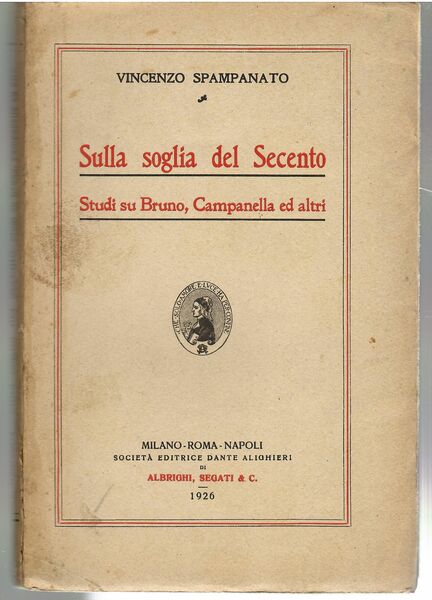 Sulla soglia del Secento. Studi su Bruno, Campanella e altri