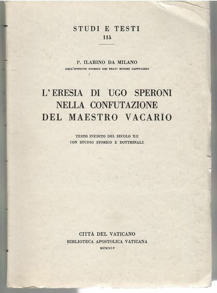 L'eresia di Ugo Speroni nella confutazione del Maestro Vacario. Testo …
