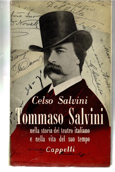 Tommaso Salvini Nella Storia Del Teatro Italiano e Nella Vita …