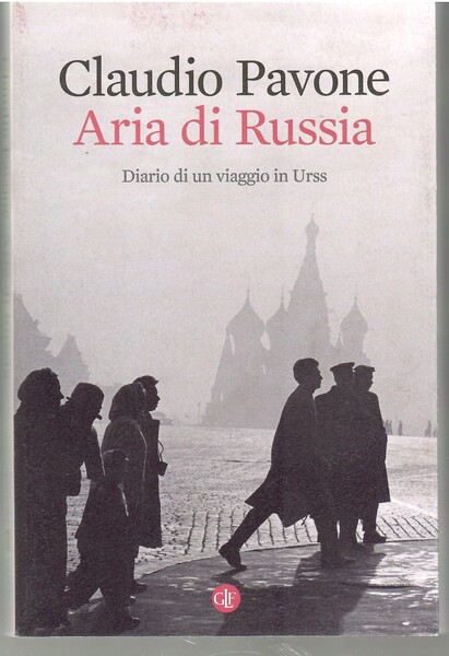 Aria Di Russia. Diario Di Un Viaggio in URSS