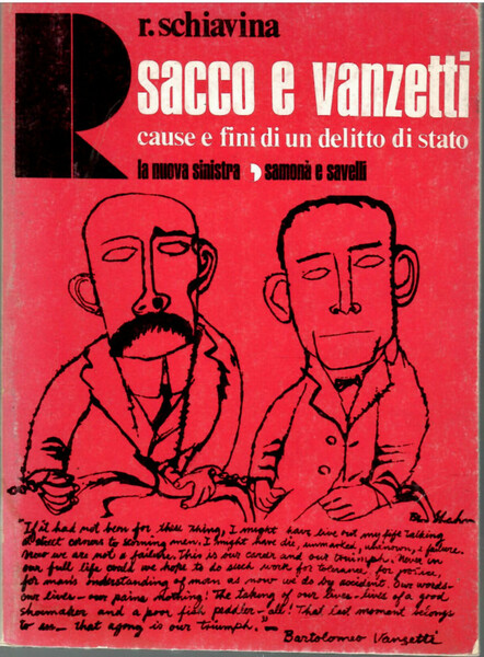 Sacco e Vanzetti. Cause e fini di un delitto di …
