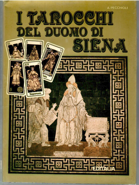 I Tarocchi Del Duomo Di Siena