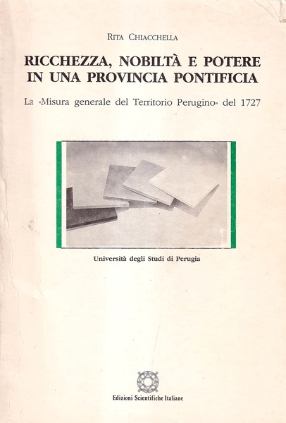 Ricchezza, nobiltà e potere in una provincia pontificia. La "Misura …