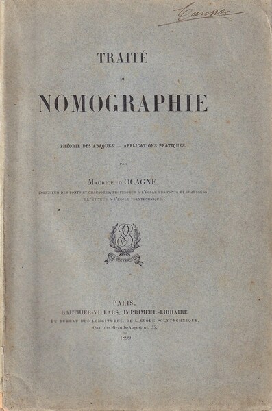 Traité de Nomographie. Théorie des abaques. Applications pratiques