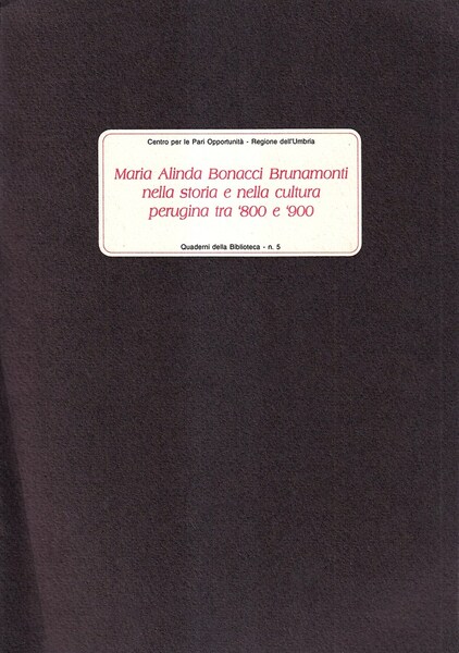 Maria Alinda Bonacci Brunamonti nella storia e nella cultura perugina …