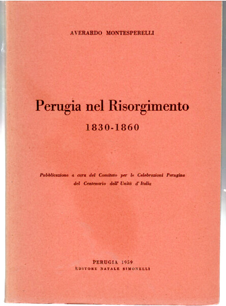 Perugia nel Risorgimento 1830-1860
