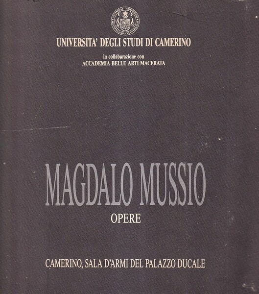 Magdalo Mussio. Opere