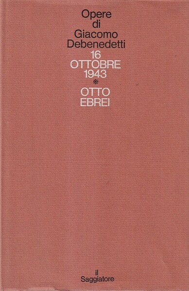 16 Ottobre 1943 - Otto Ebrei