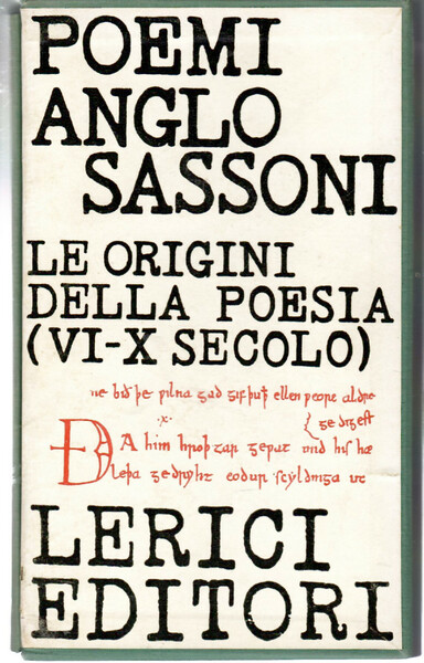 Poemi Anglosassoni. Le Origini Della Poesia Inglese (VI-X secolo)