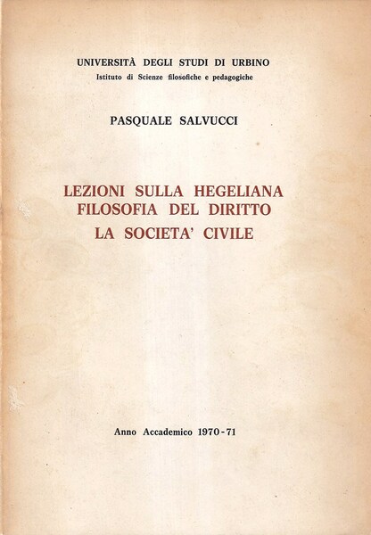 Lezioni sulla hegeliana filosofia del diritto. La società civile - …
