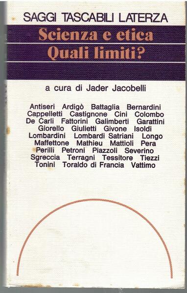 Scienza E Etica. Quali Limiti?