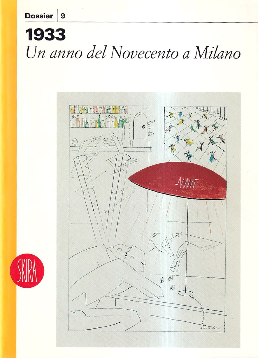 1933. Un anno del Novecento a Milano
