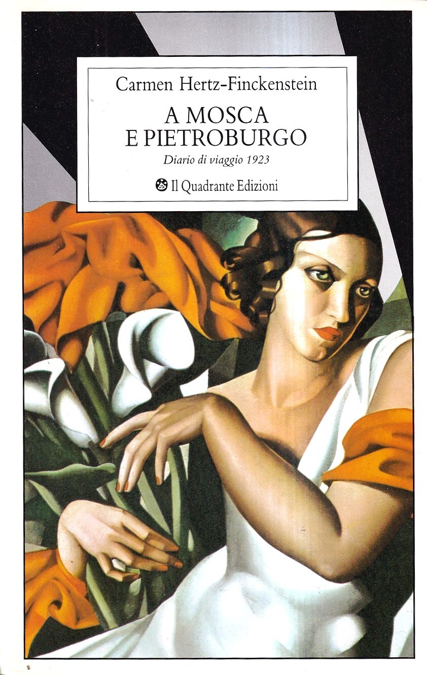 A Mosca e Pietroburgo. Diario di viaggio 1923