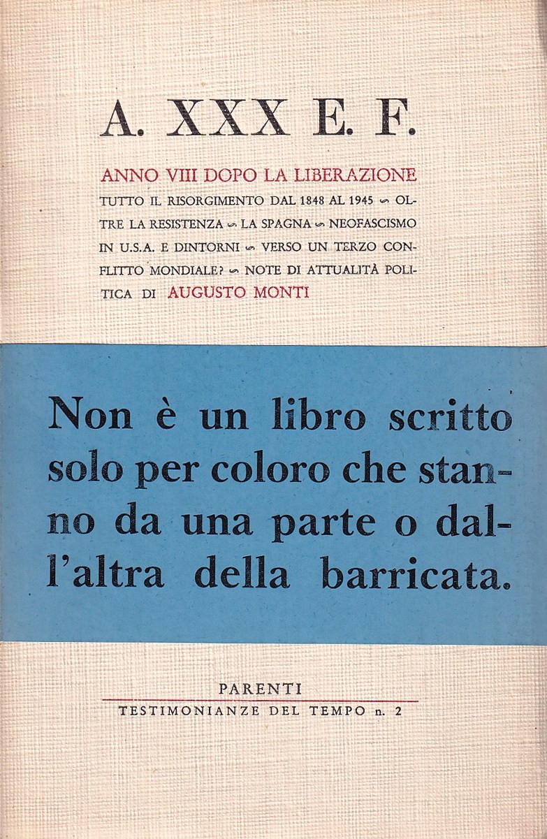 A. XXX e F. Anno VIII dopo la Liberazione