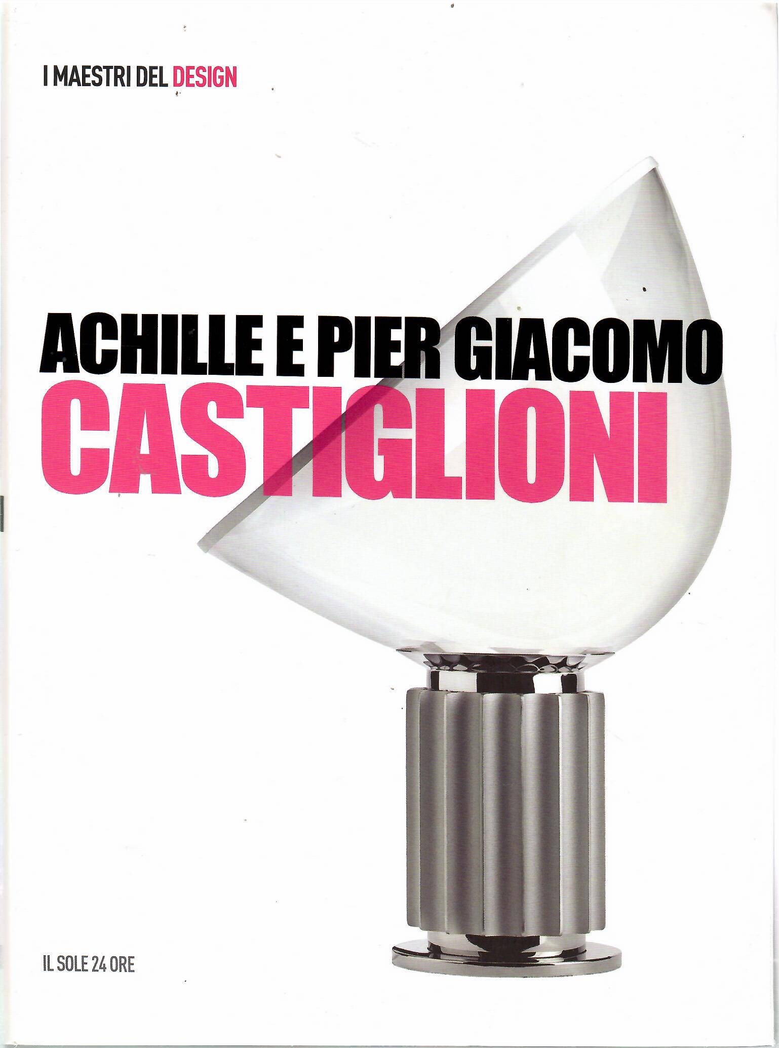 Achille e Pier Giacomo Castiglioni