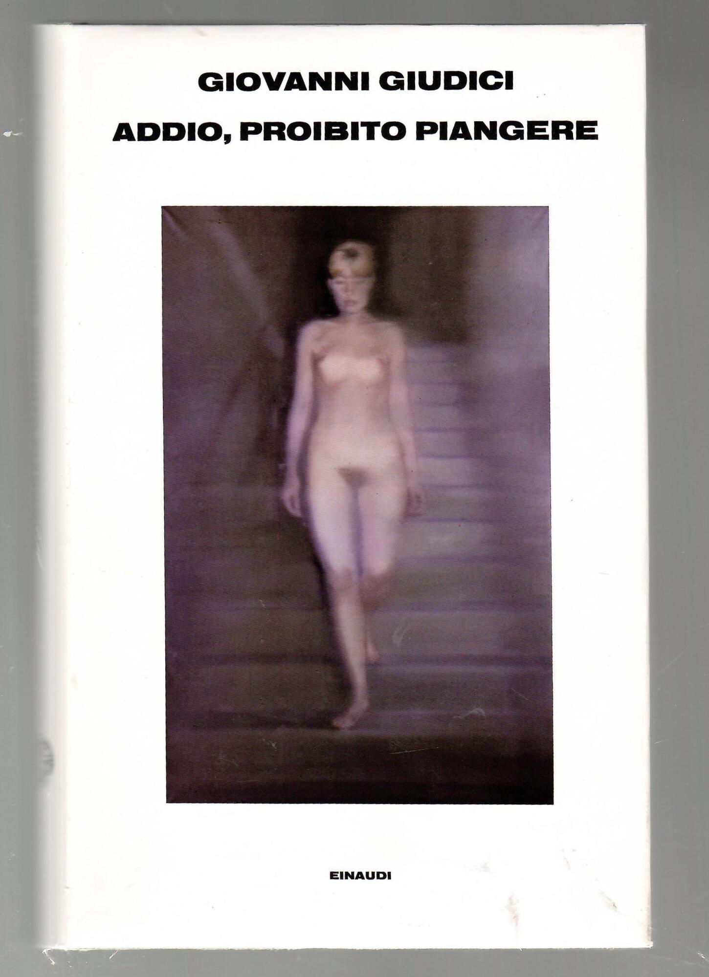 Addio, proibito piangere e altri versi tradotti (1955-1980)