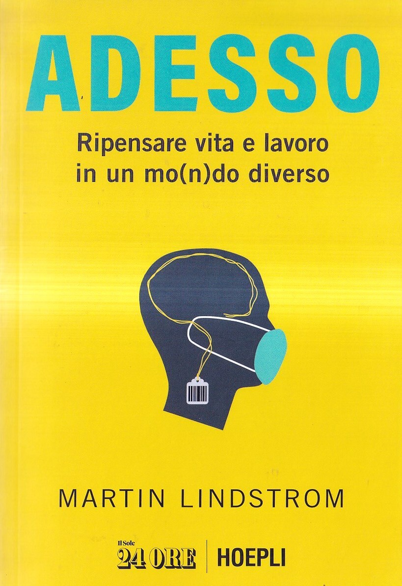 Adesso. Ripensare vita e lavoro in un mo(n)do diverso